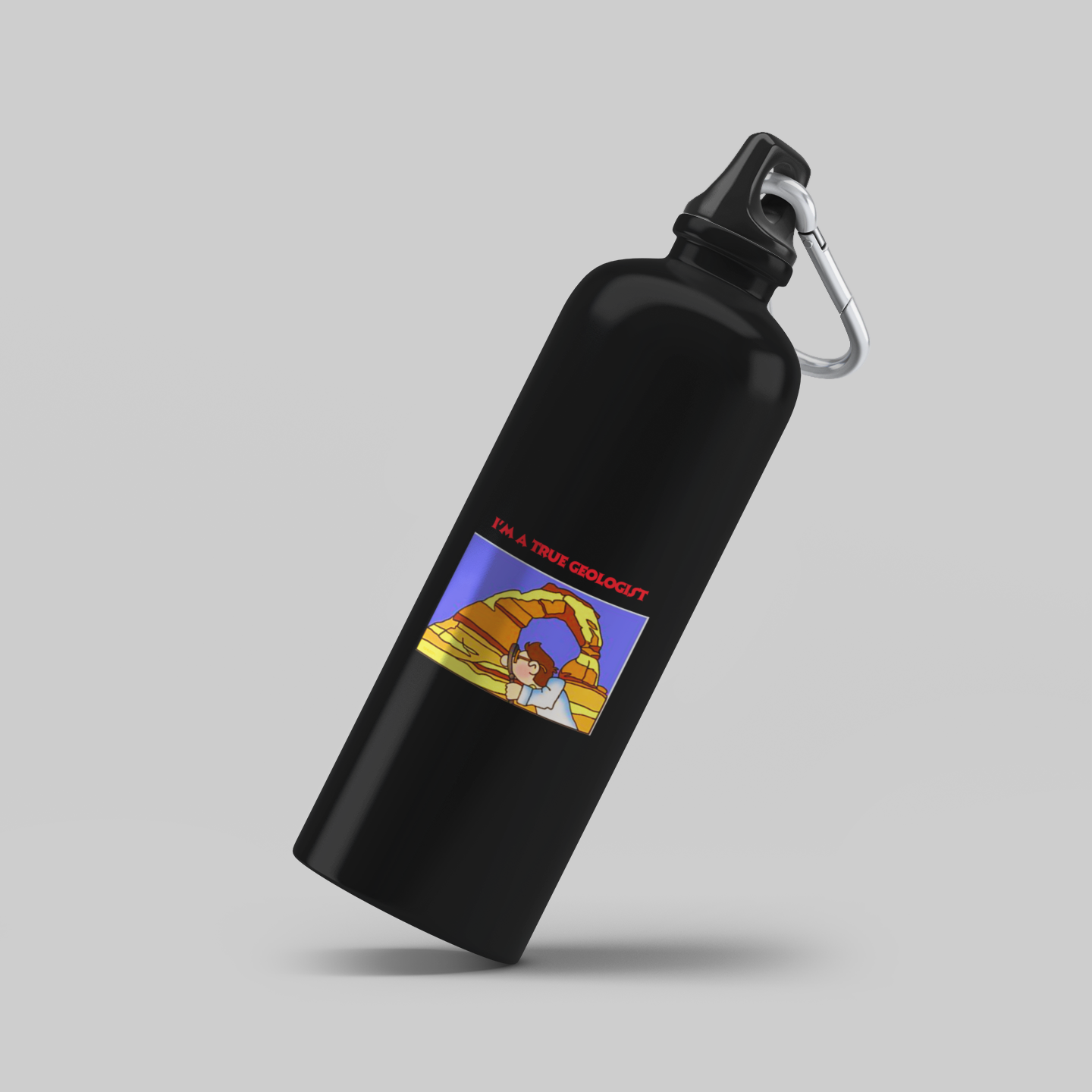 I AM A TRUE GEOLOGIST BOTTLE