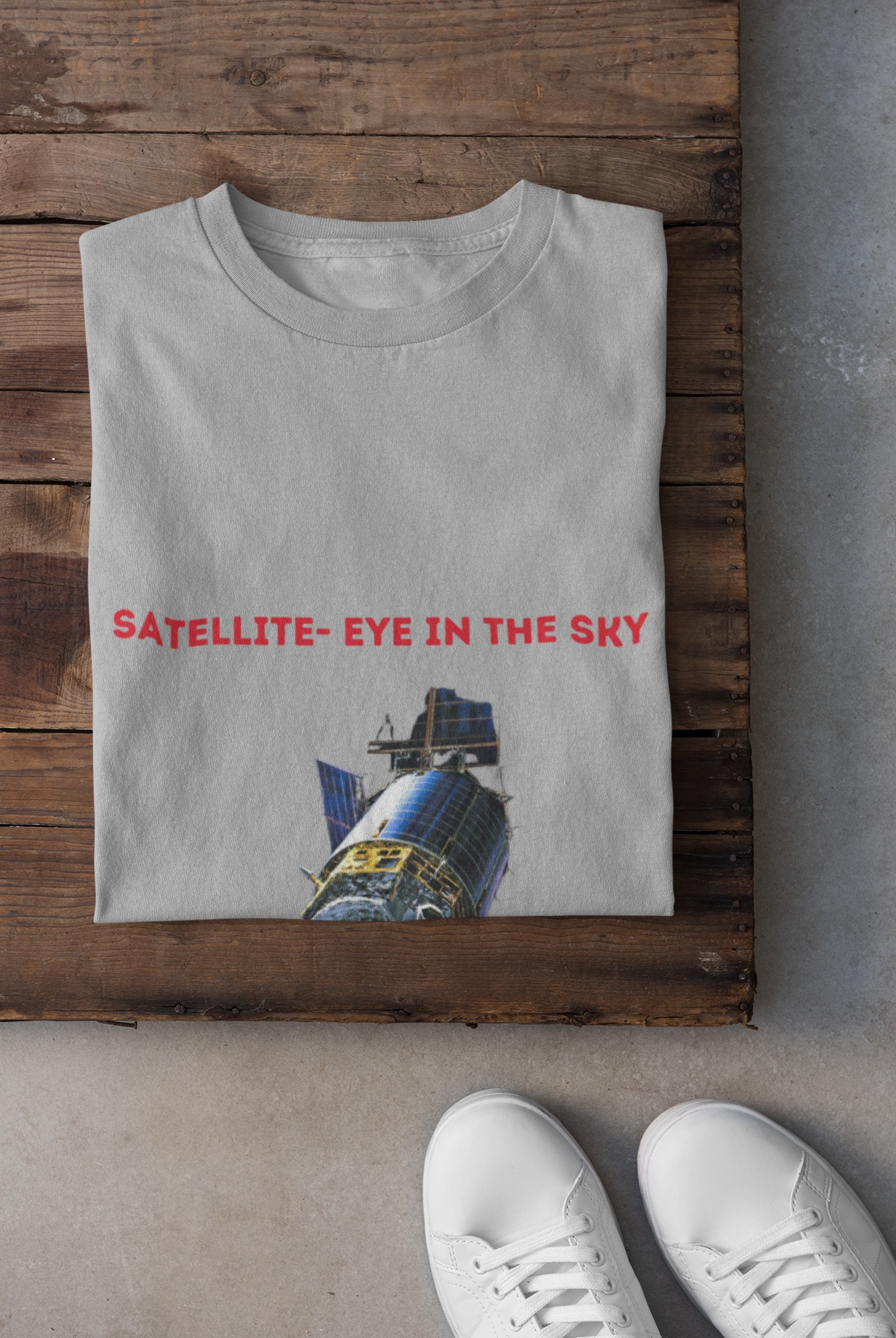 SATELLITE 📡 EYE IN THE SKY T SHIRT