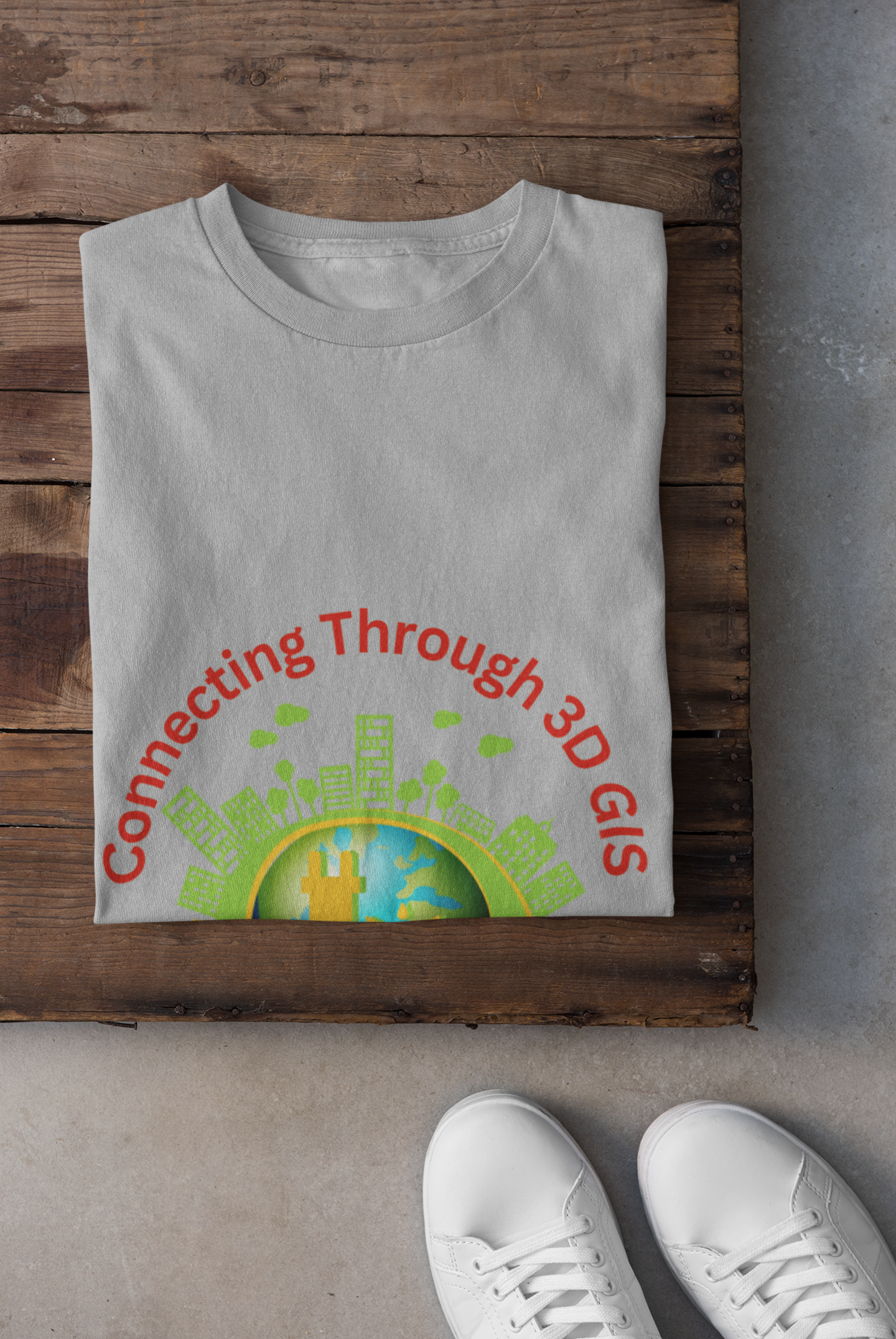 Connecting Through 3D GIS T shirt