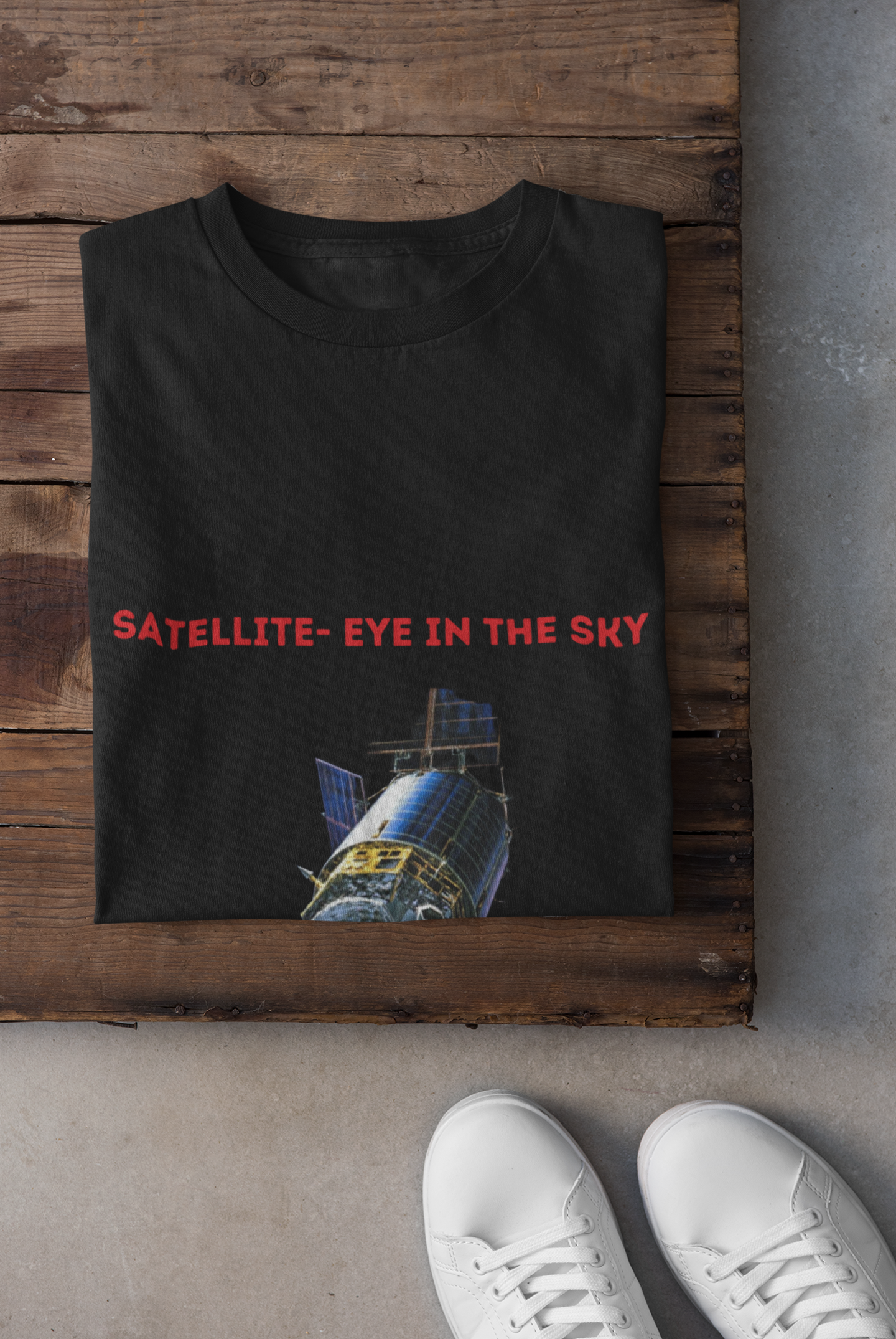 SATELLITE 📡 EYE IN THE SKY T SHIRT