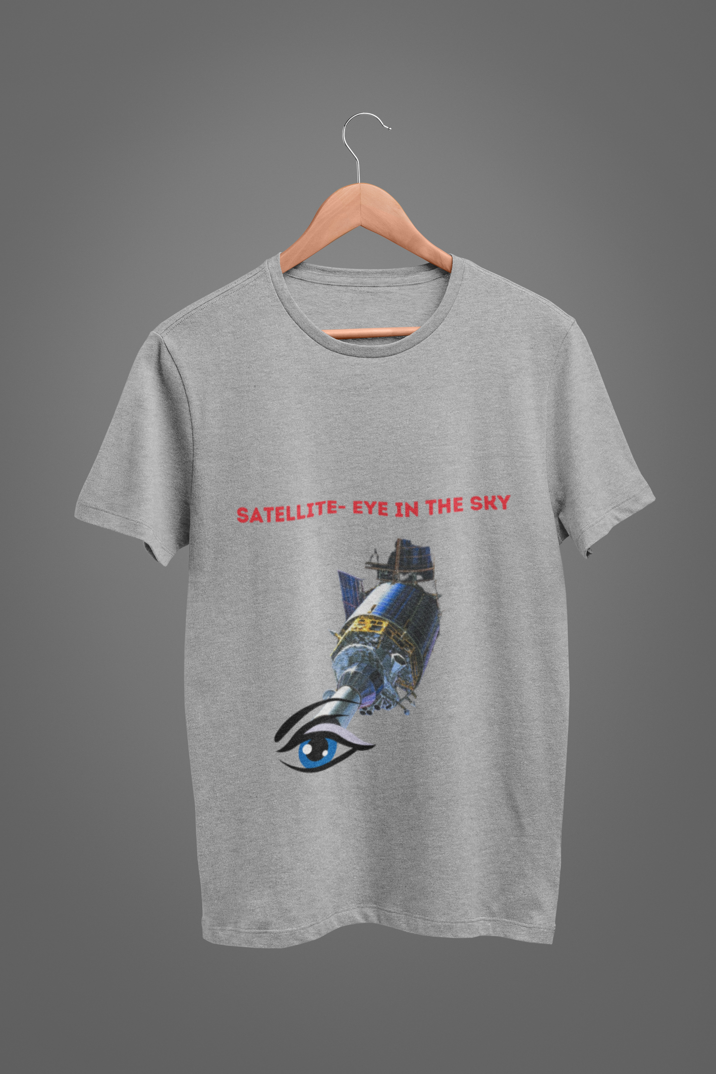 SATELLITE 📡 EYE IN THE SKY T SHIRT