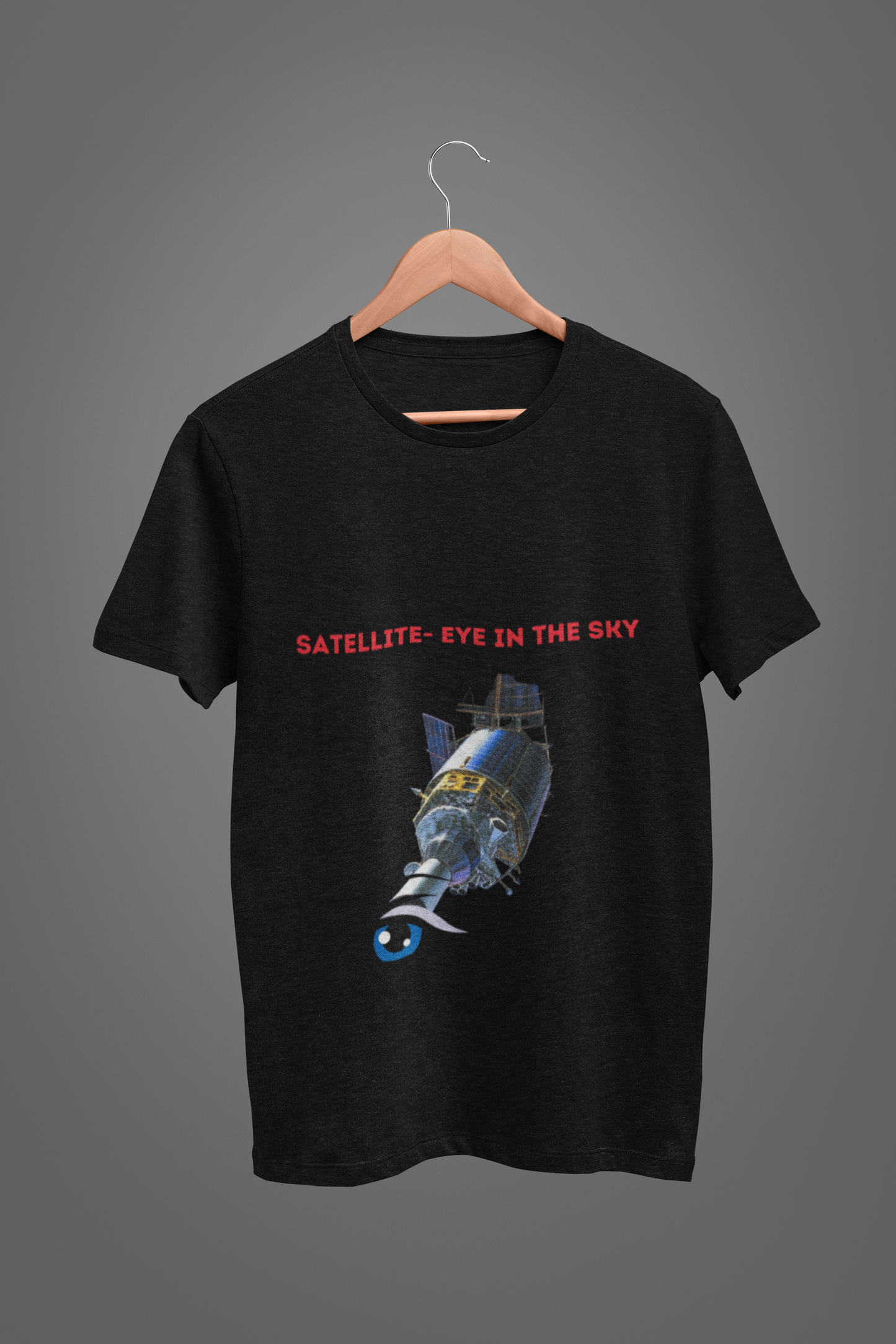 SATELLITE 📡 EYE IN THE SKY T SHIRT