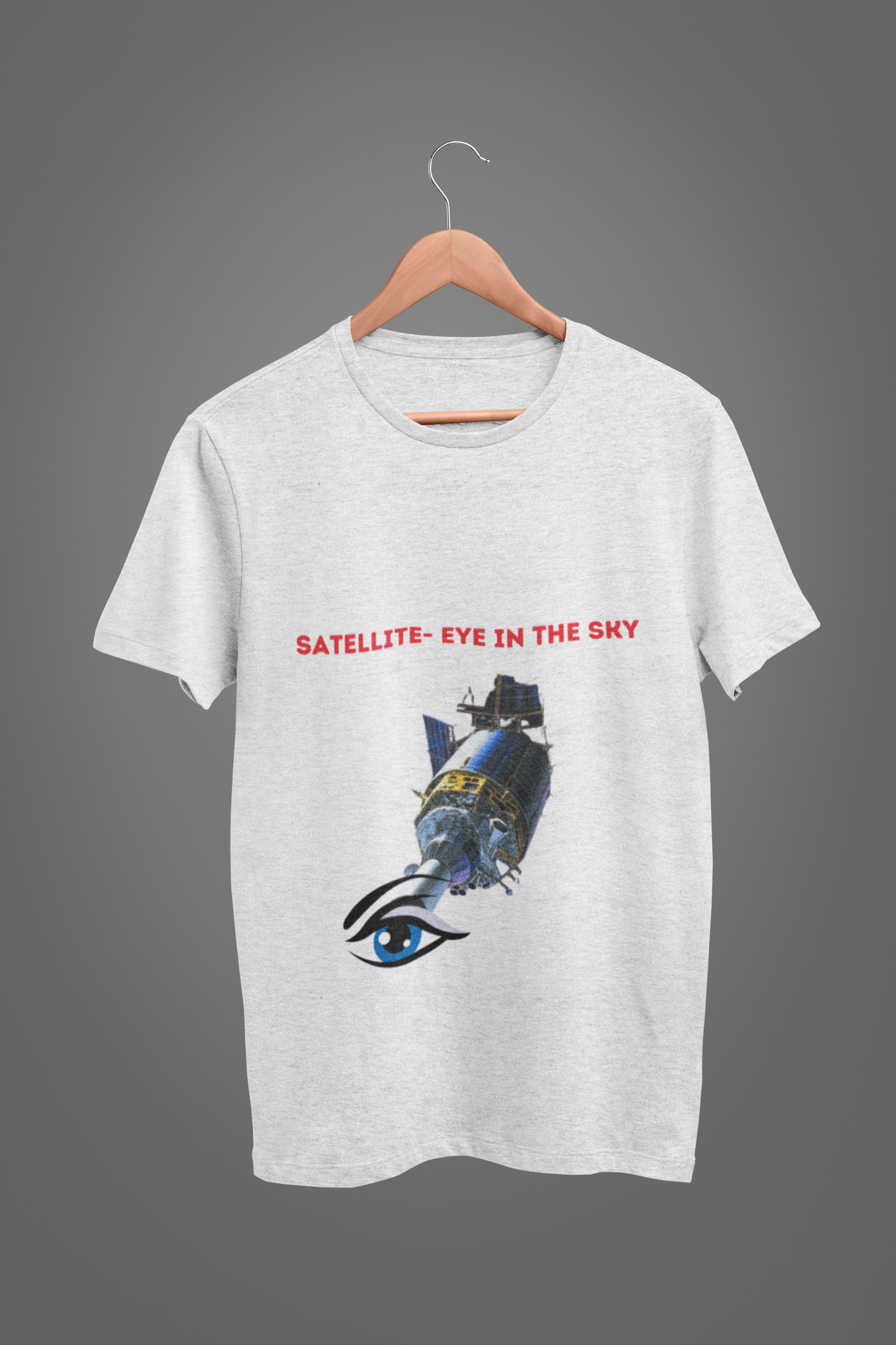 SATELLITE 📡 EYE IN THE SKY T SHIRT