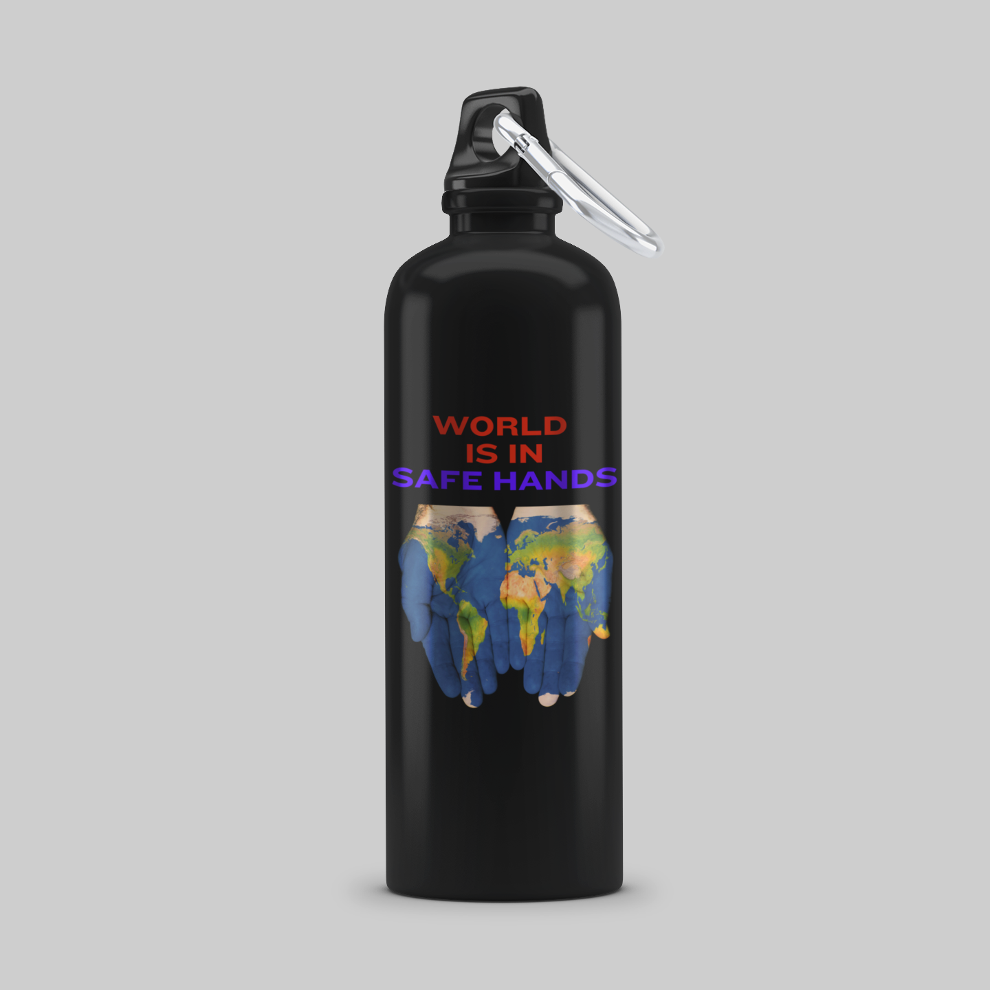 WORLD IS IN SAFE HANDS BOTTLE