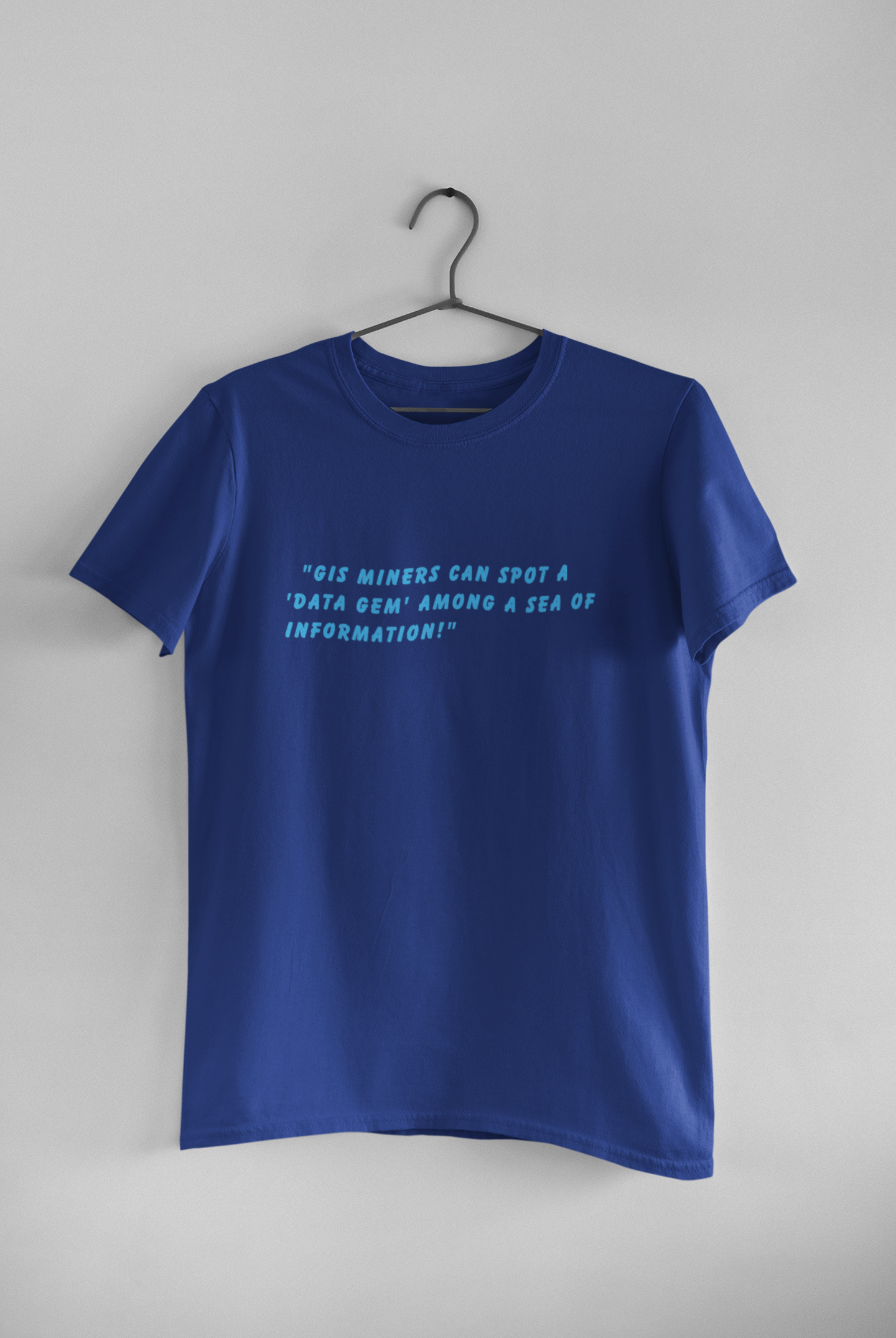 GIS MINER DATA GEM T SHIRT