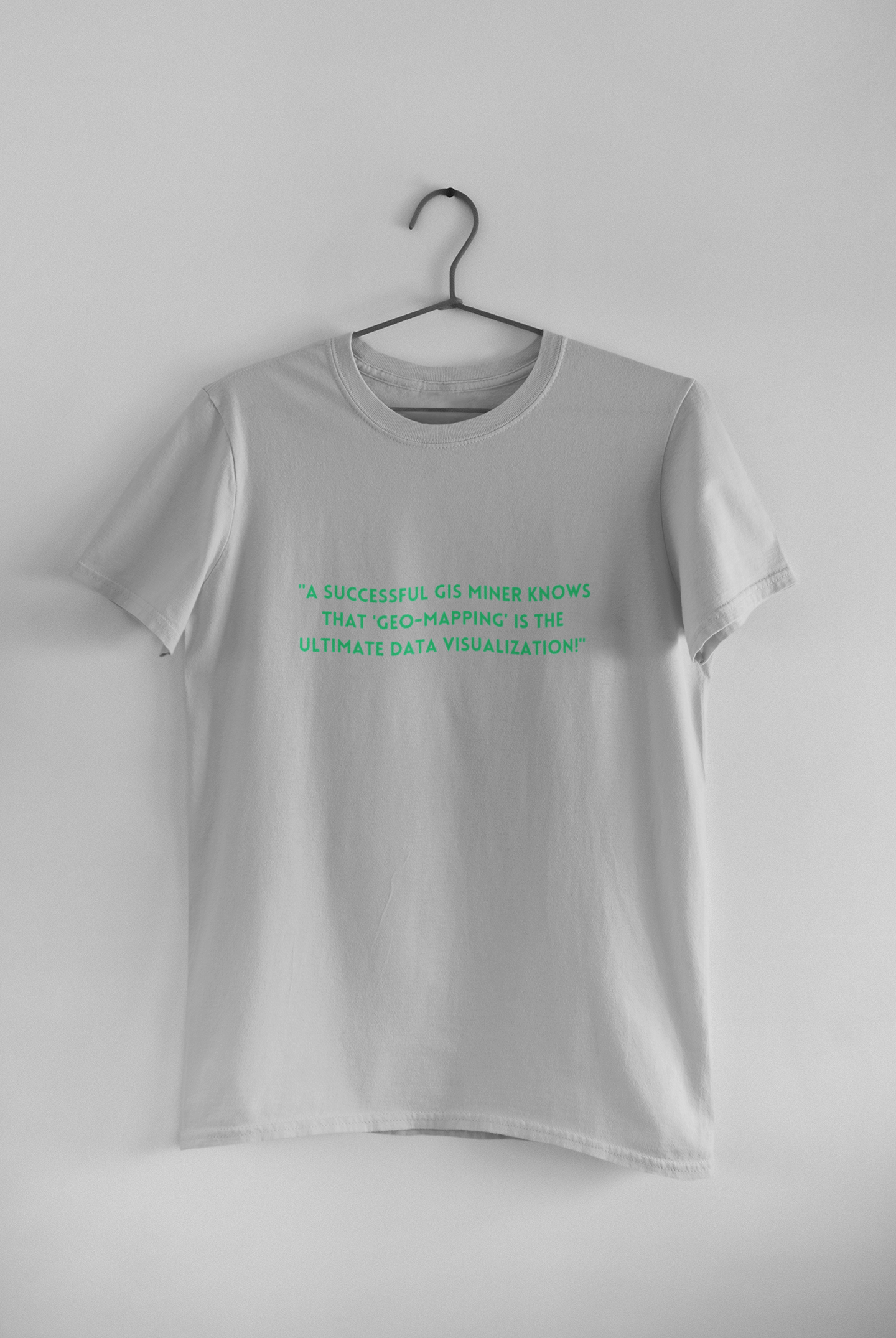 SUCCESSFUL GIS MINER T SHIRT