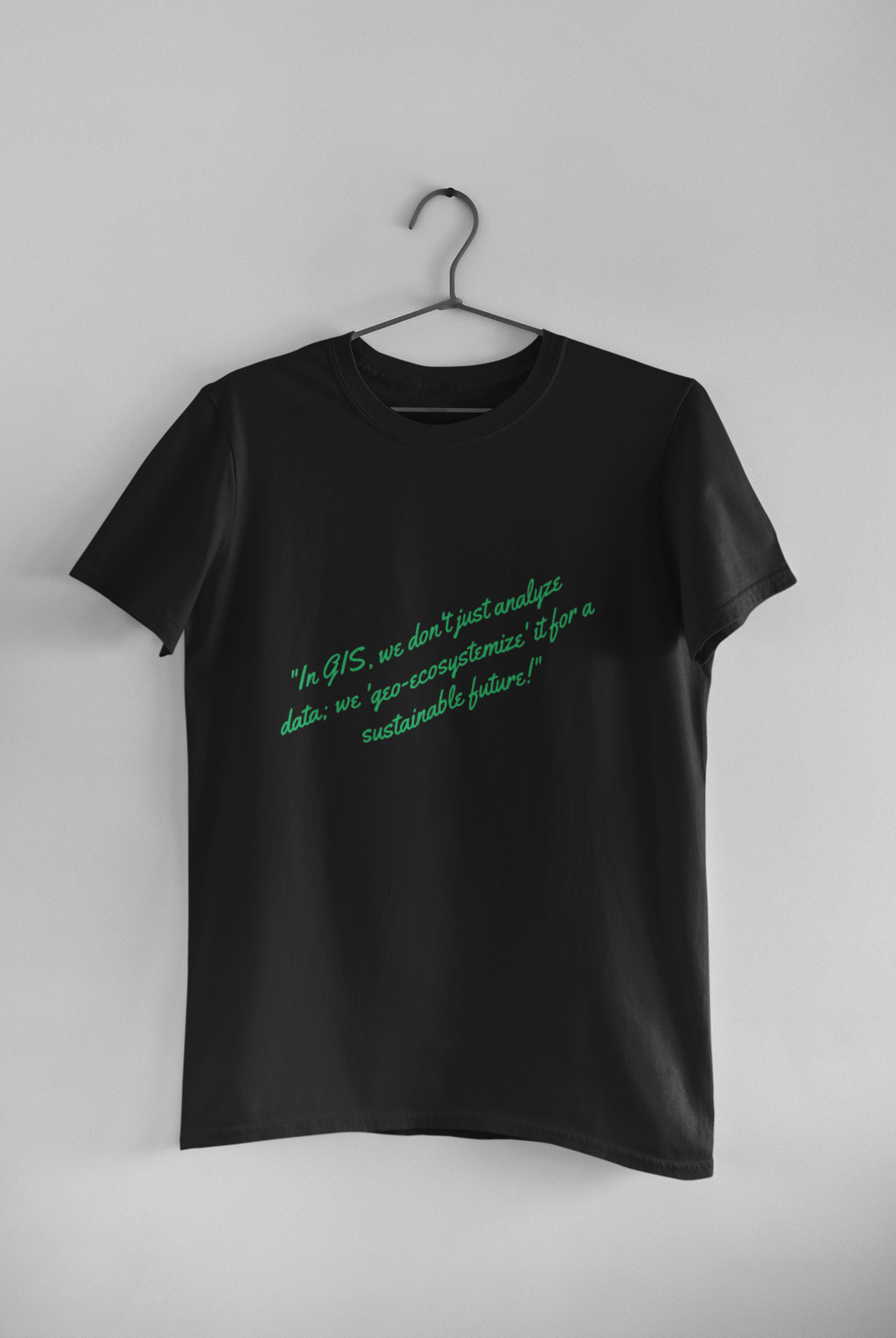 GIS DATA T SHIRT