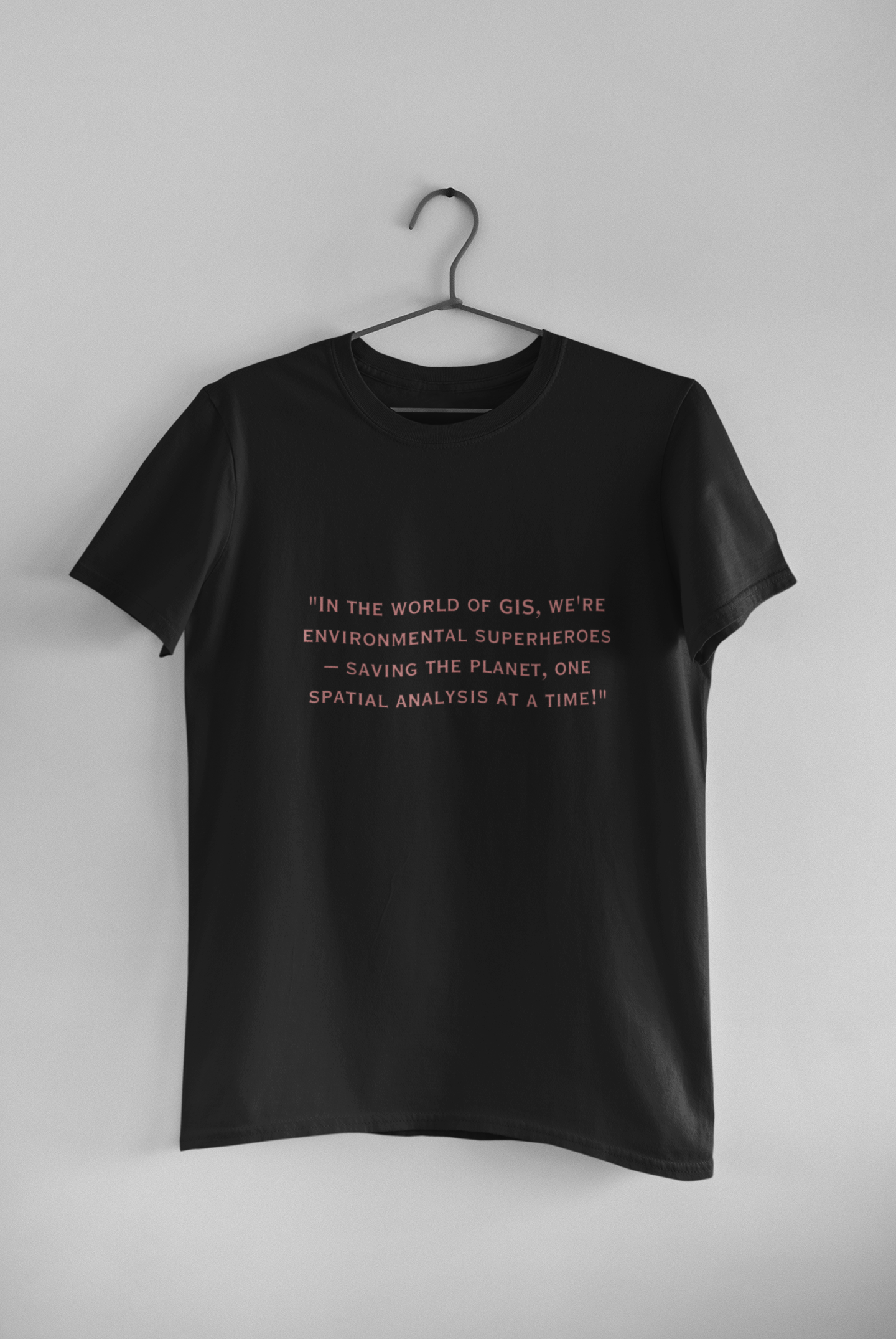 THE WORLD OF GIS T SHIRT