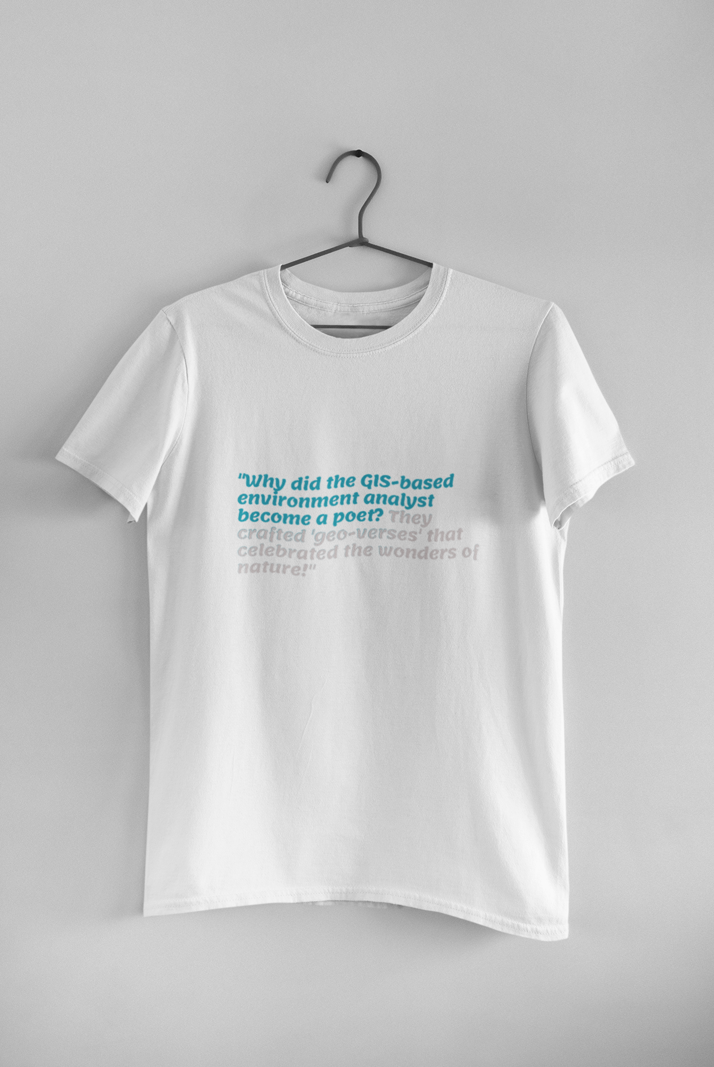 GIS BASED ENVIRONMENT T SHIRT
