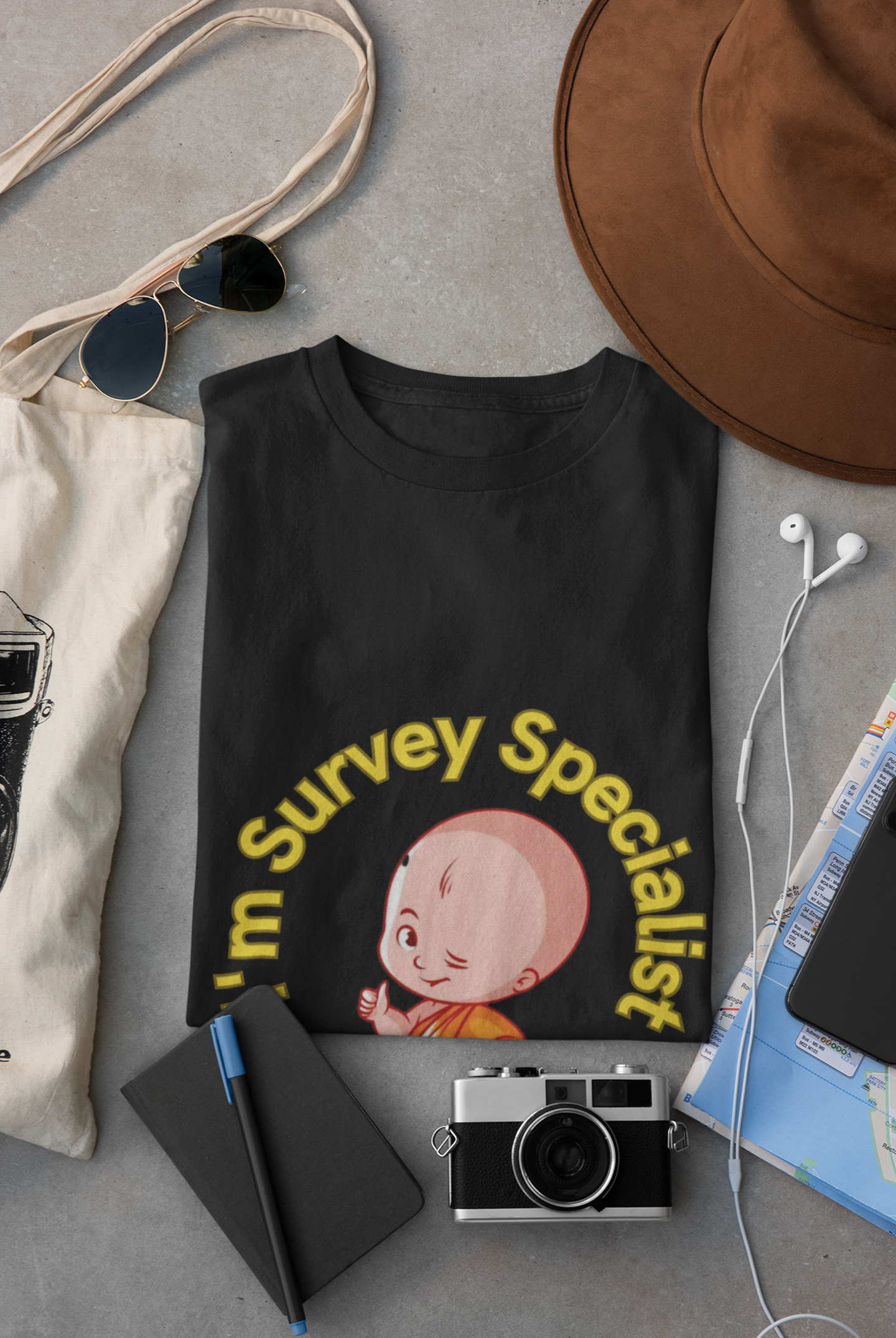 I'm Survey Specialist T shirt