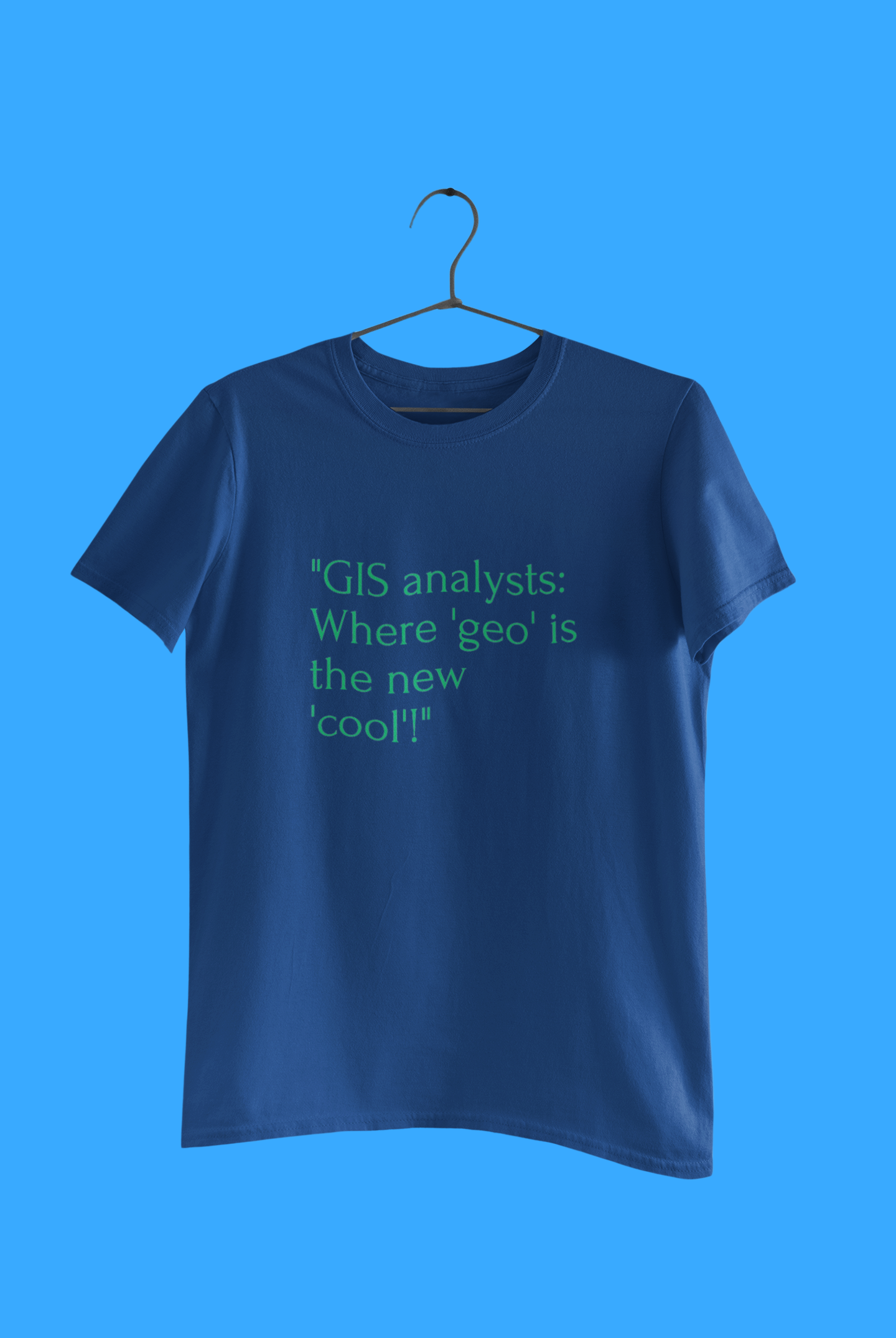 GIS ANALYSIS T-SHIRT