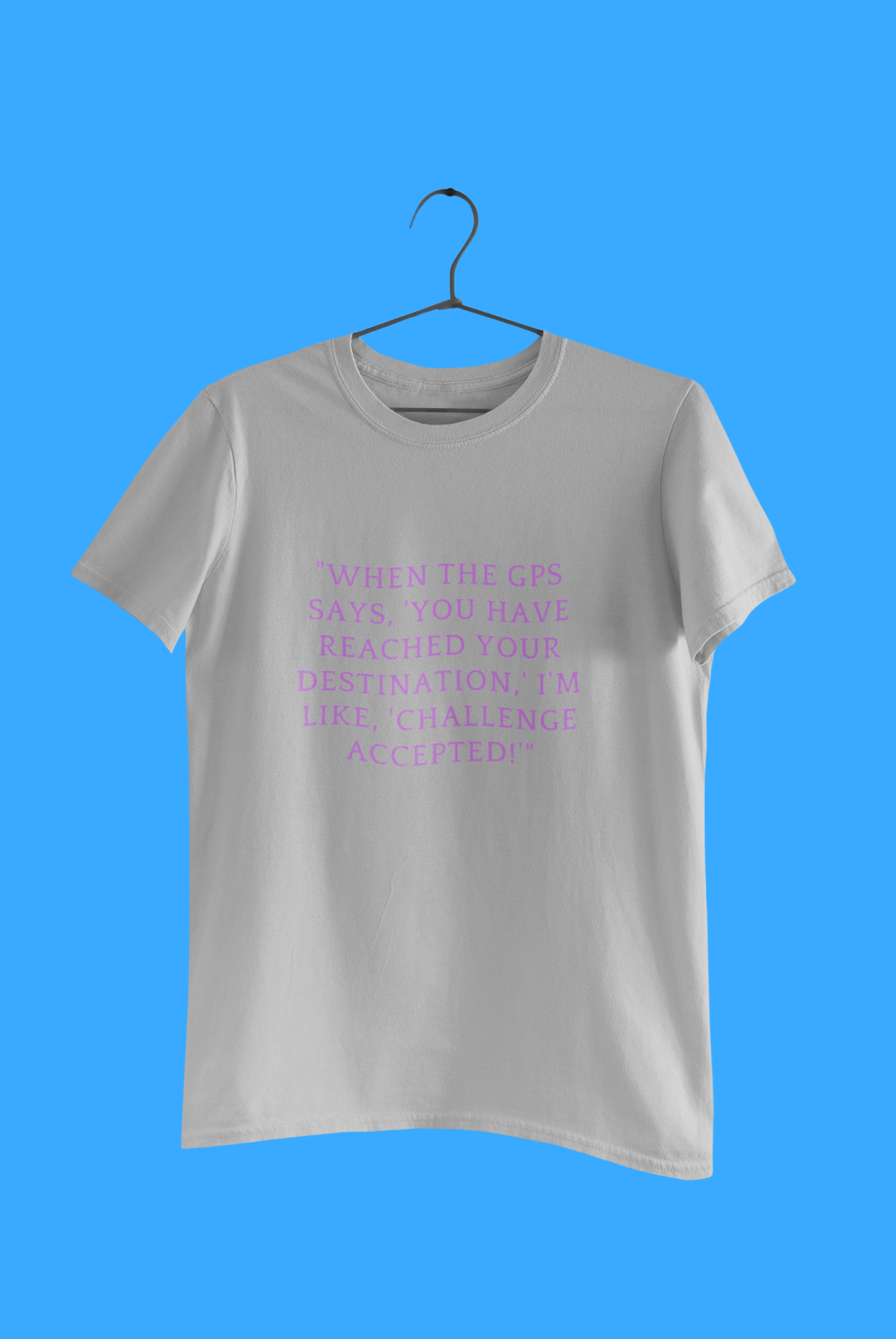 GIS WHEN THE GPS T-SHIRT
