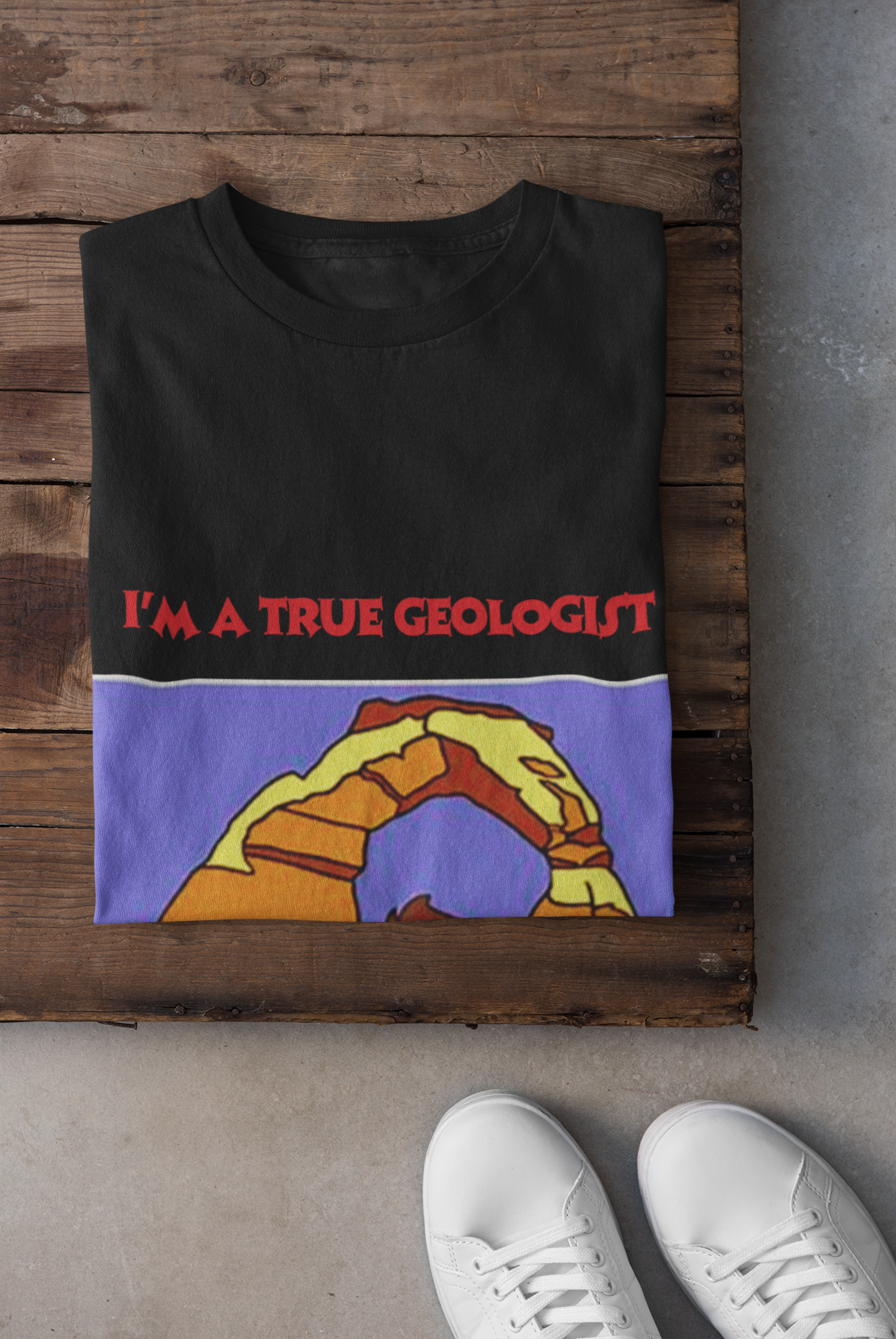 I'm A True Geologist T SHIRT