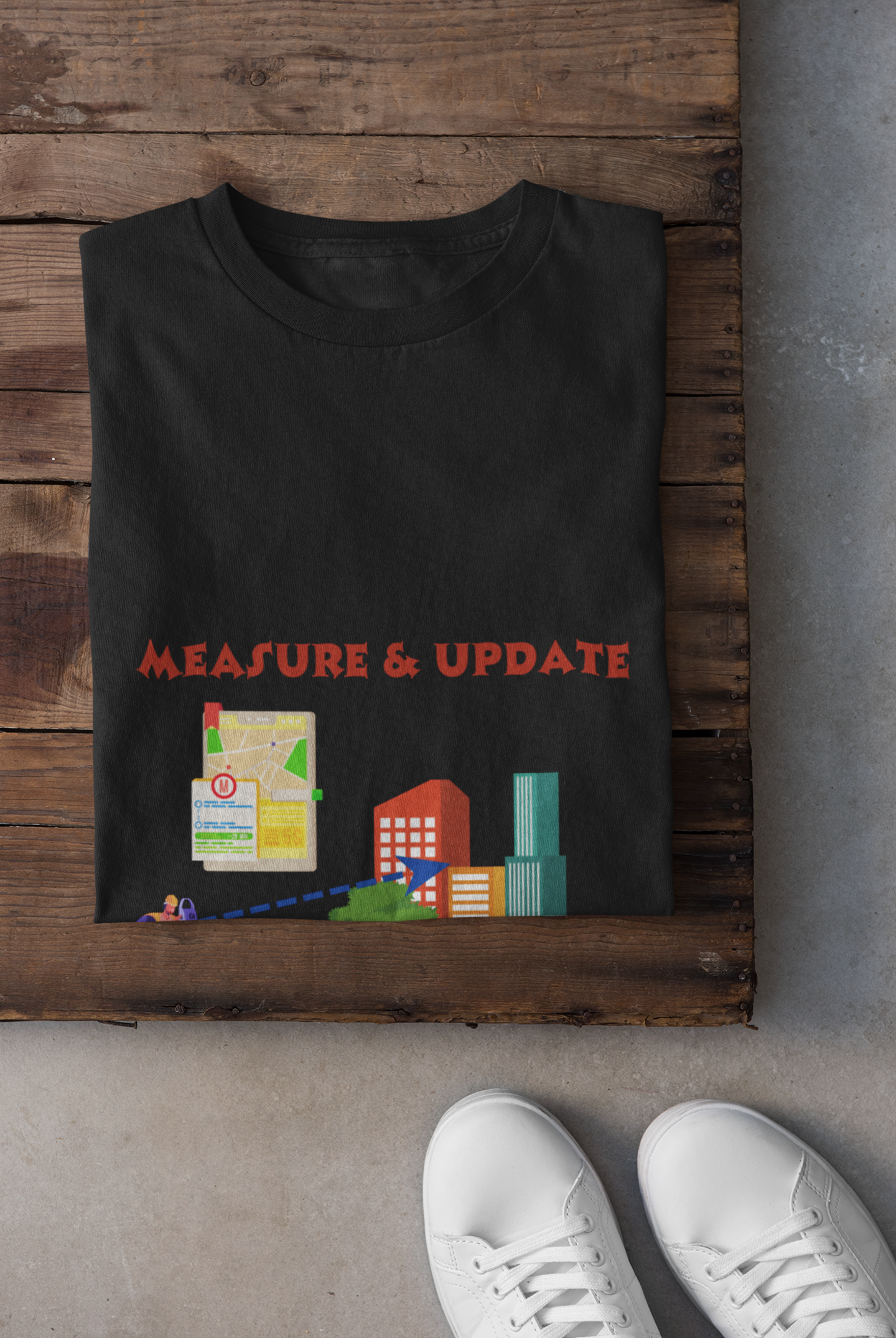 MEASURE & UPDATE T SHIRT