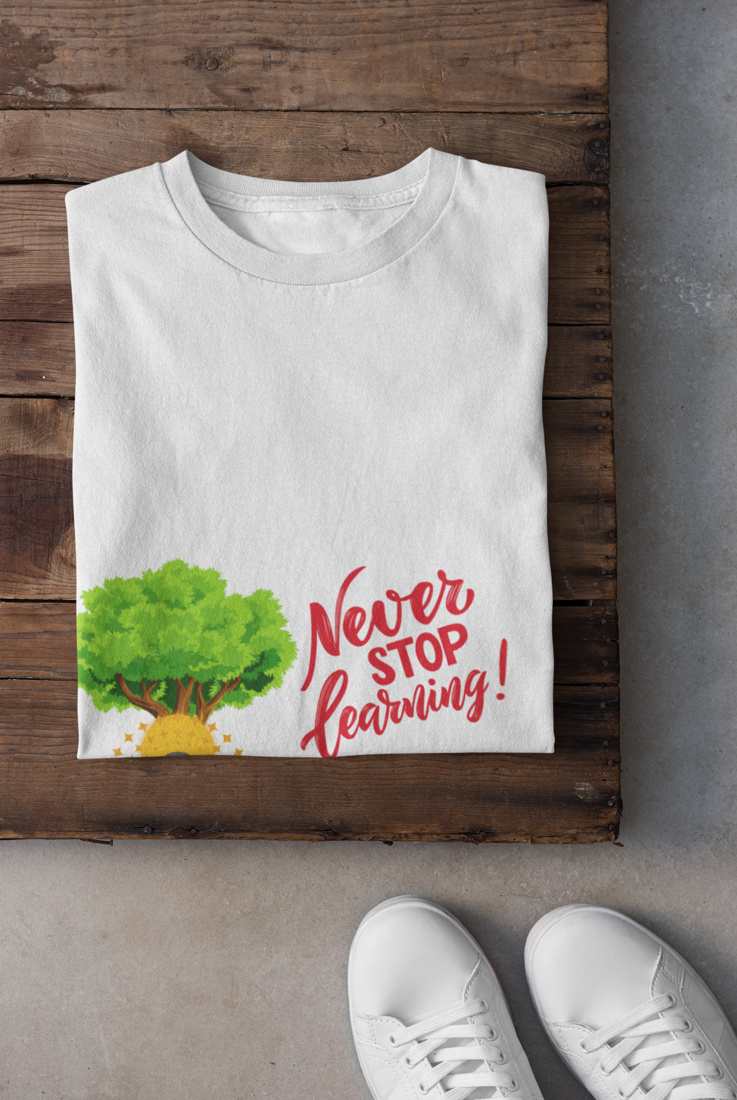 Never Stop Learning T shirt