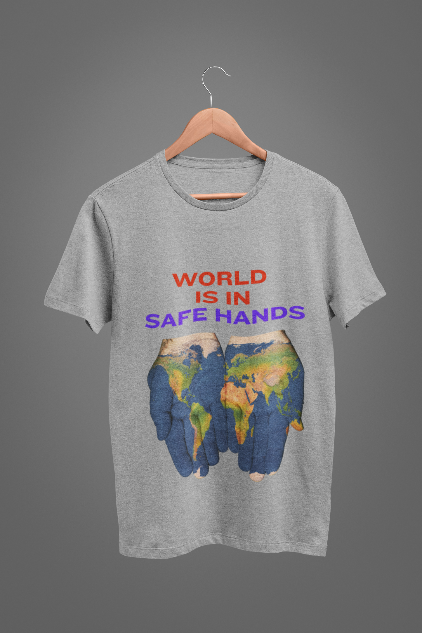 WORLD IS IN SAFE HANDS T SHIRT