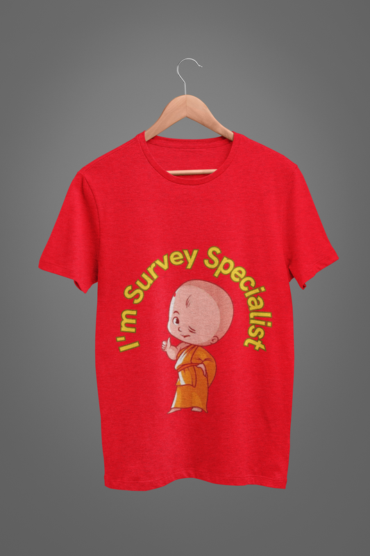 I'm Survey Specialist T shirt