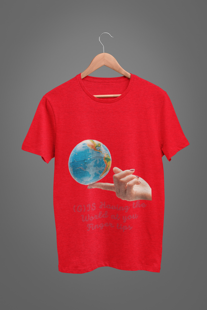 GIS HAVING THE WORLD T SHIRT