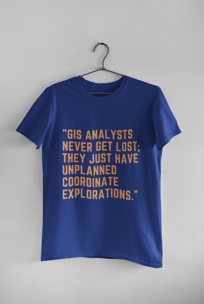 GIS Analysts T SHIRT