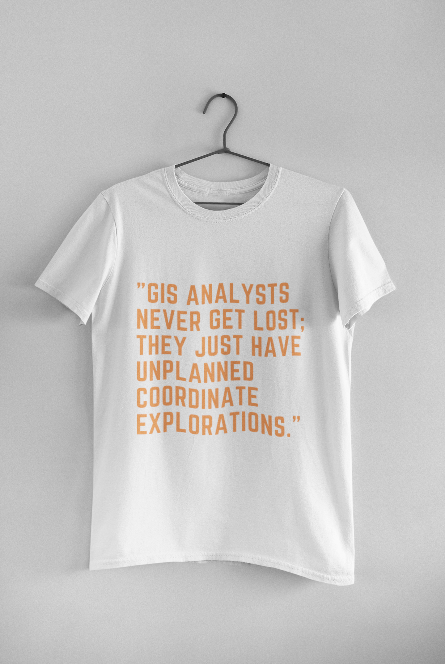 GIS Analysts T SHIRT