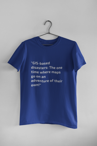 GIS based disasters T SHIRT