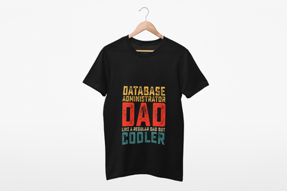 DATABASE ADMINISTRATOR T SHIRT