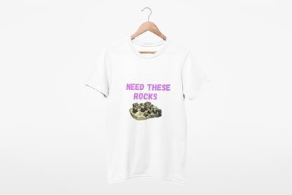 NEED THIS ROCKS T SHIRT