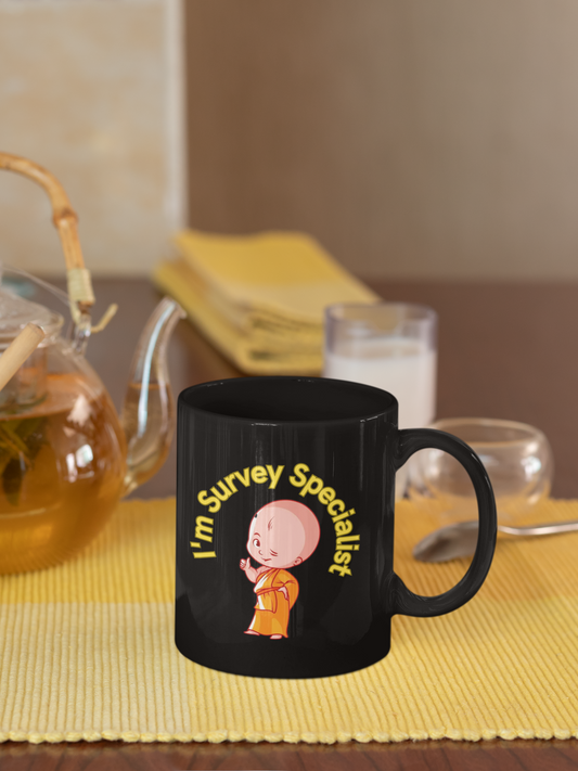 I'm Survey Specialist MUG