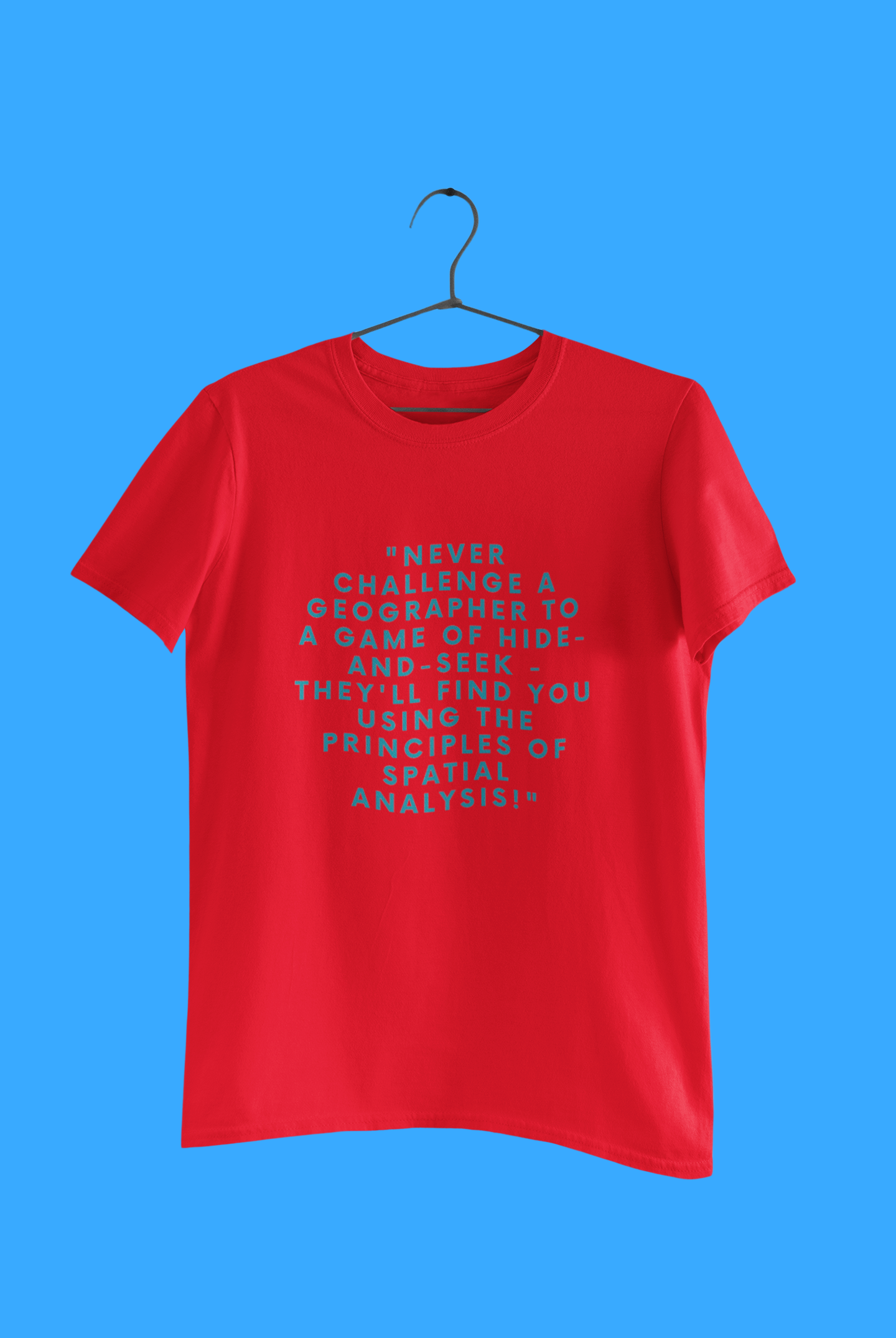 GEOGRAPHY NEVER T SHIRT