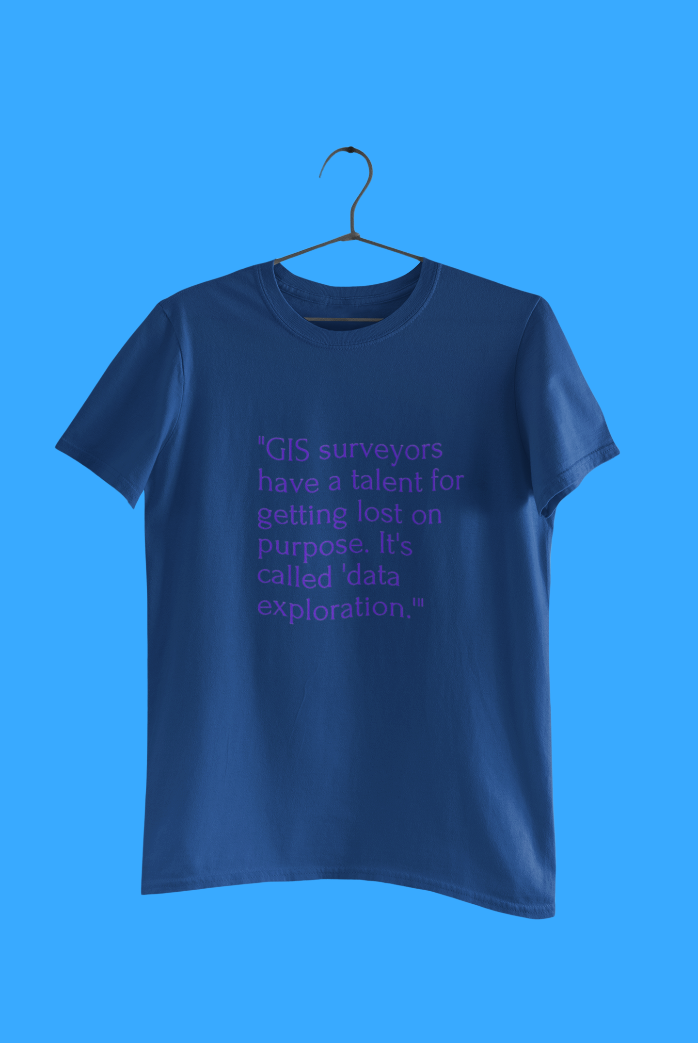 GIS EXPLORATION T-SHIRT