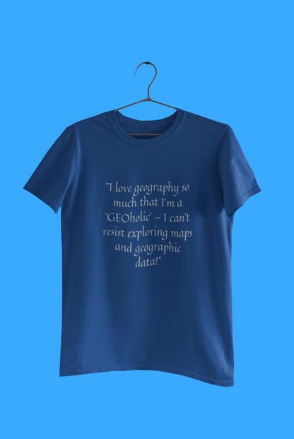 GEOGRAPHY I LOVE GEOGRAPHY T SHIRT