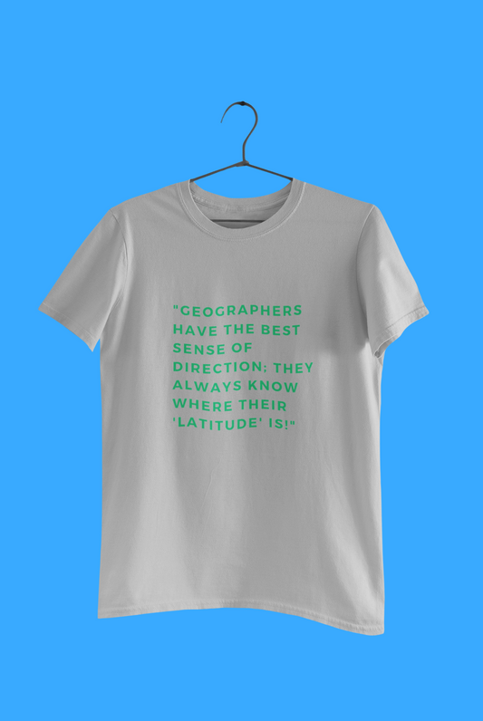 GEOGRAPHY GEOGRAPHER T SHIRT